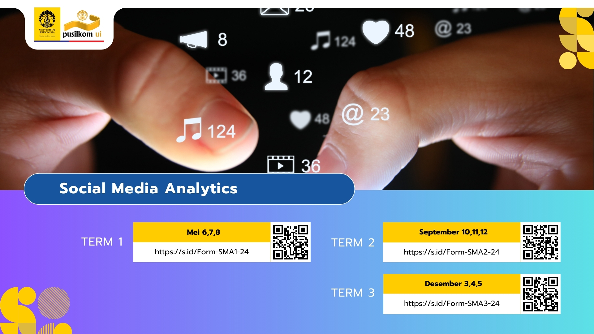 SHORT COURSE : SOCIAL MEDIA ANALYTICS - 2024 - Pusilkom UI